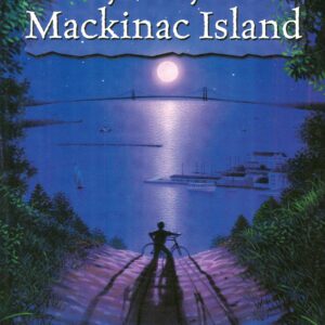 Book cover: "Mystery on Mackinac Island" nighttime scene.