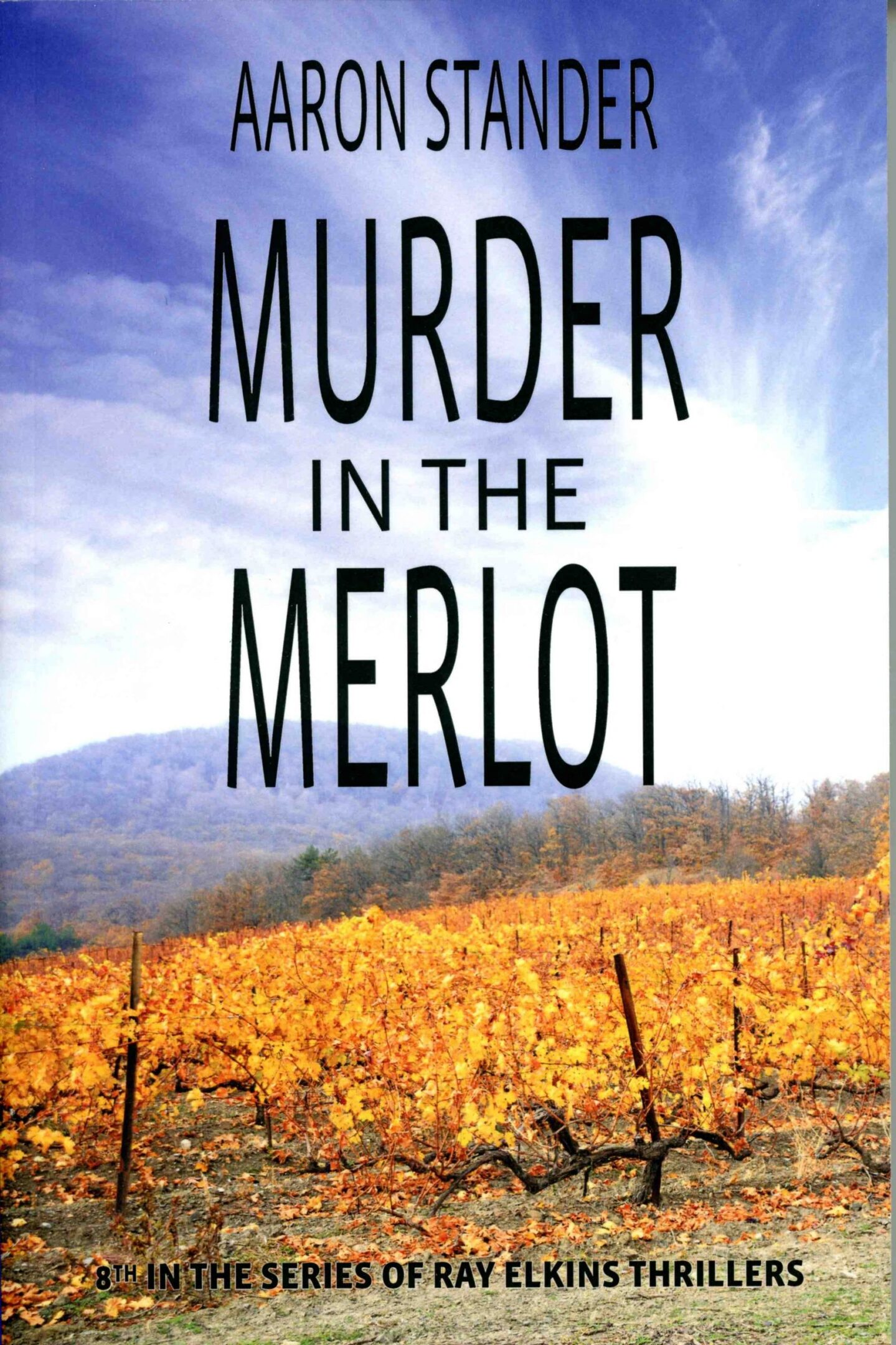 Book cover: "Murder in the Merlot" vineyard scene.