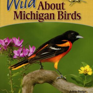 Book cover: Wild About Michigan Birds.