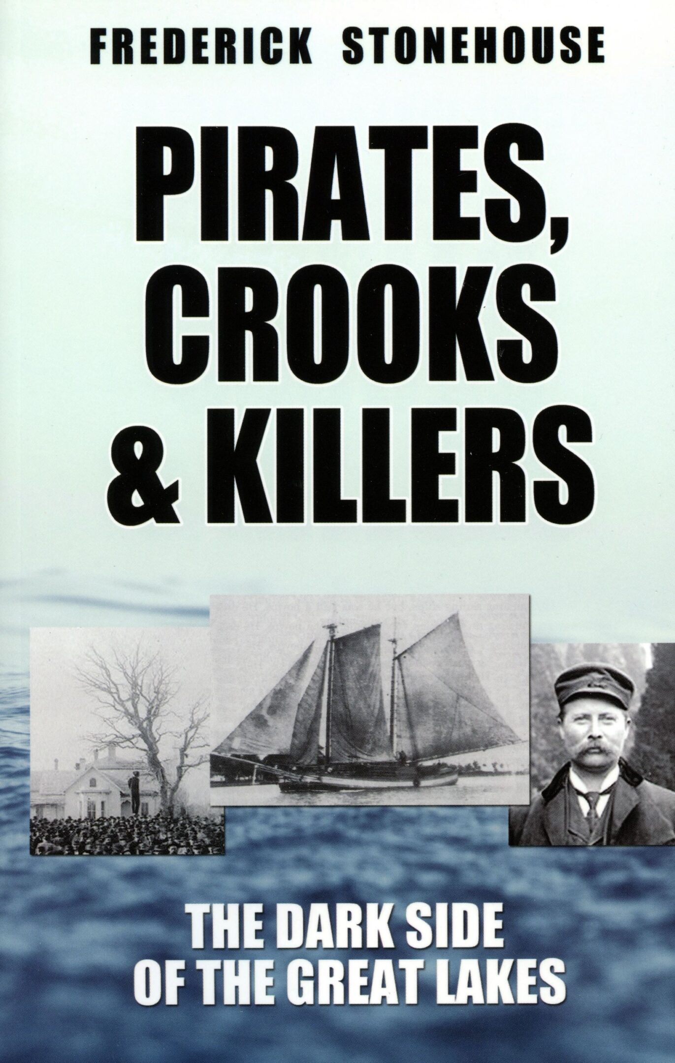 Book cover: Pirates, Crooks, and Killers.