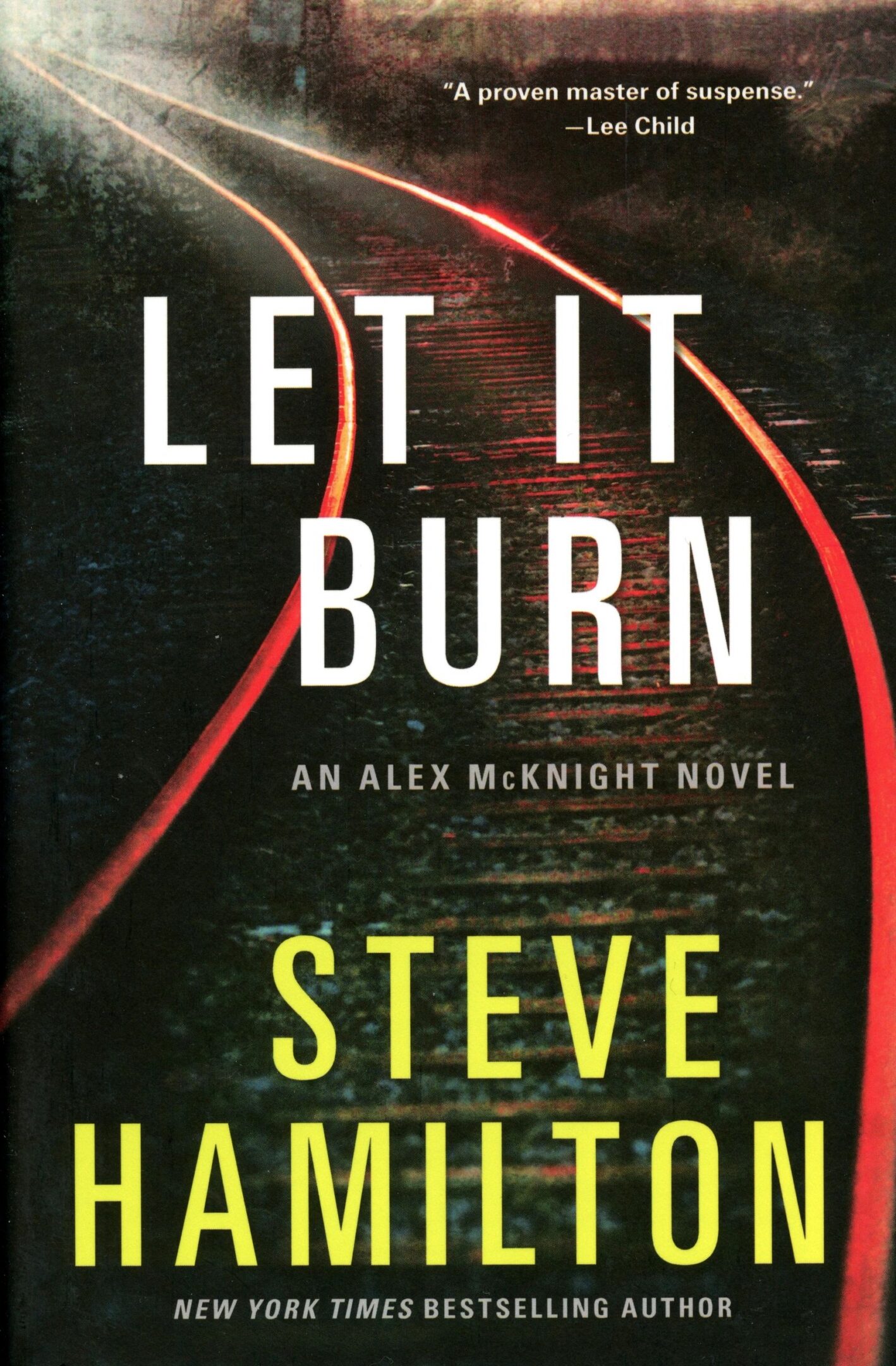 Let It Burn book cover, railroad tracks.