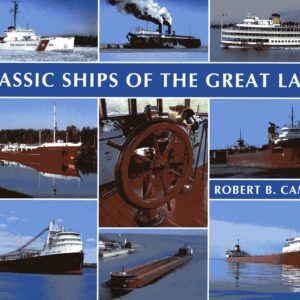 Classic Great Lakes ships collage and title.
