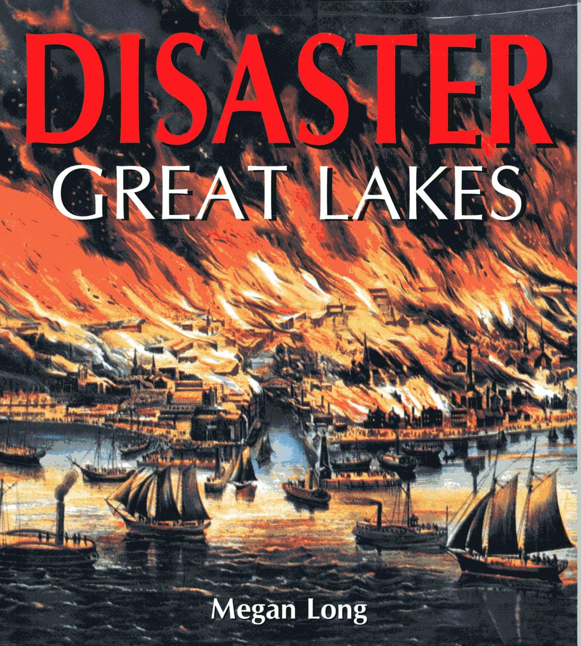 Great Lakes disaster book cover with fire.
