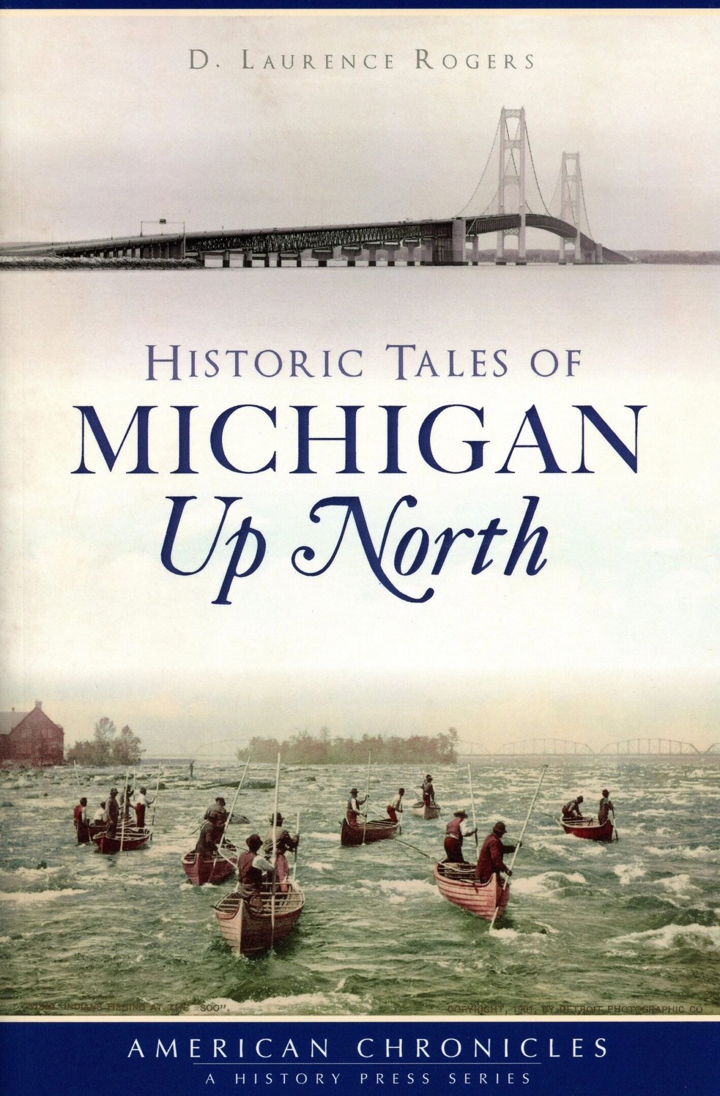 Book cover: Historic Tales of Michigan Up North.