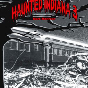 Haunted Indiana 3 book cover with train.