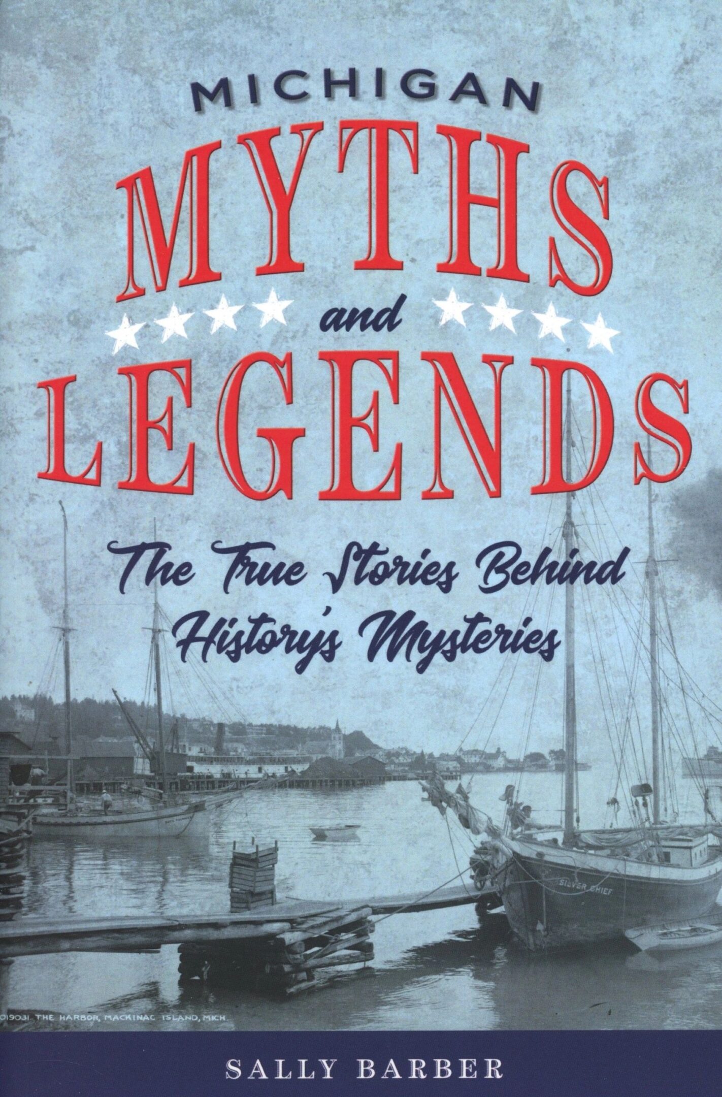 Book cover: Michigan Myths and Legends.