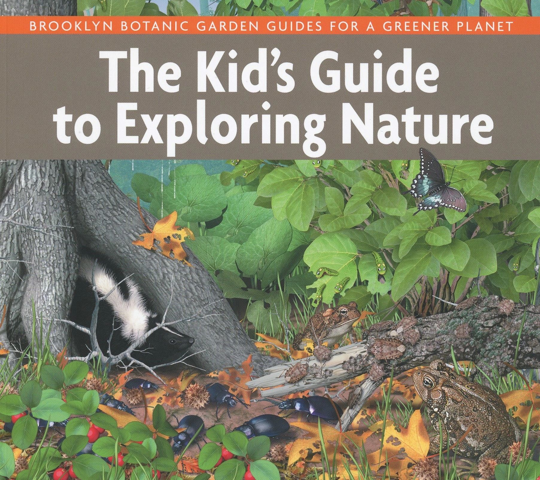 Book cover: The Kid's Guide to Exploring Nature.