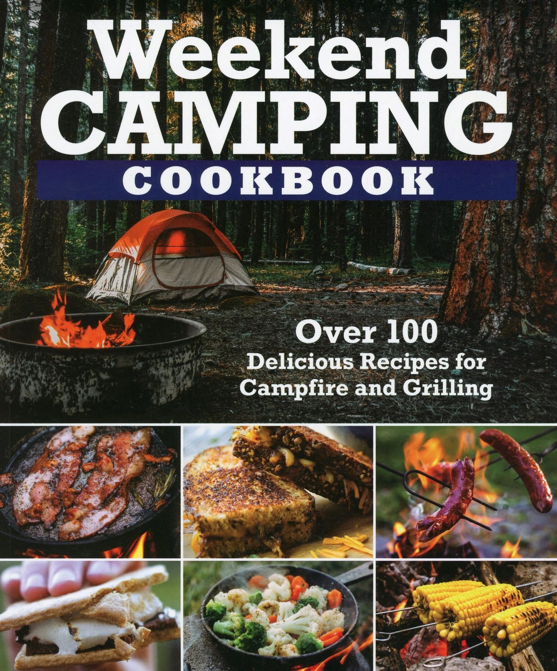 Weekend camping cookbook with outdoor recipes.