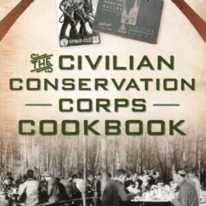 Civilian Conservation Corps Cookbook cover image.