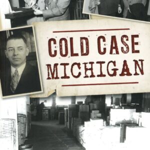 Cold Case Michigan book cover with photos.