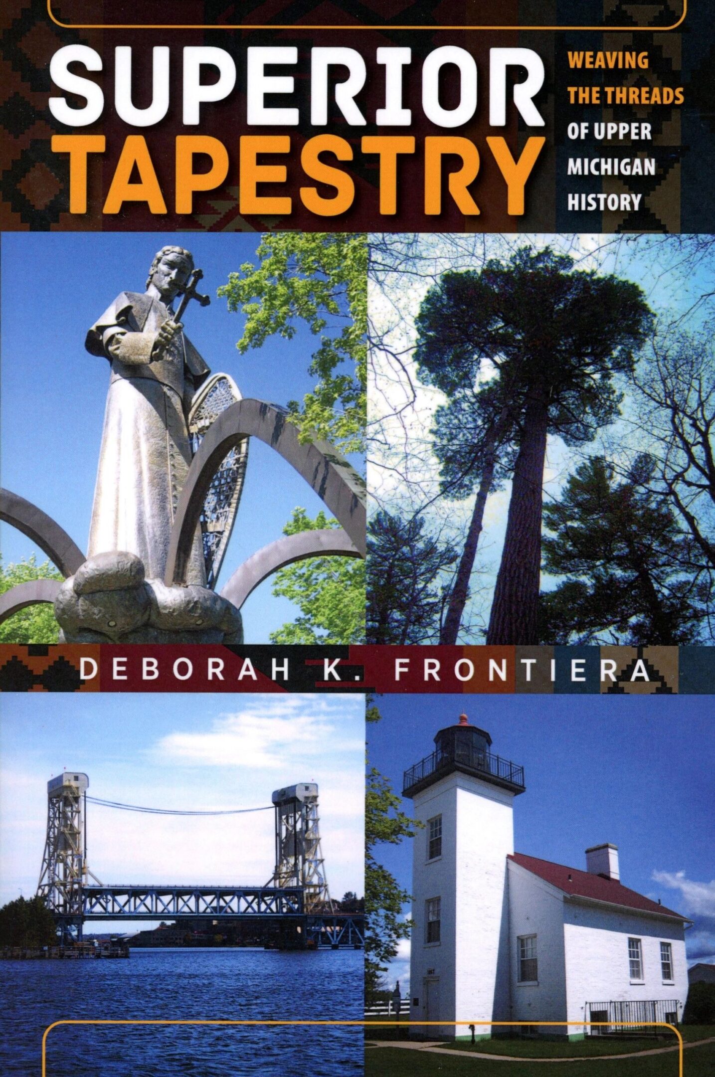 Superior Tapestry book cover with historical images.