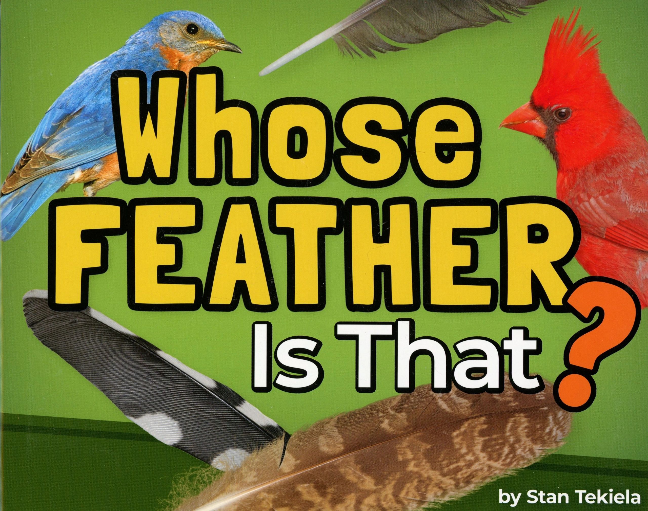 Whose Feather Is That? book cover.