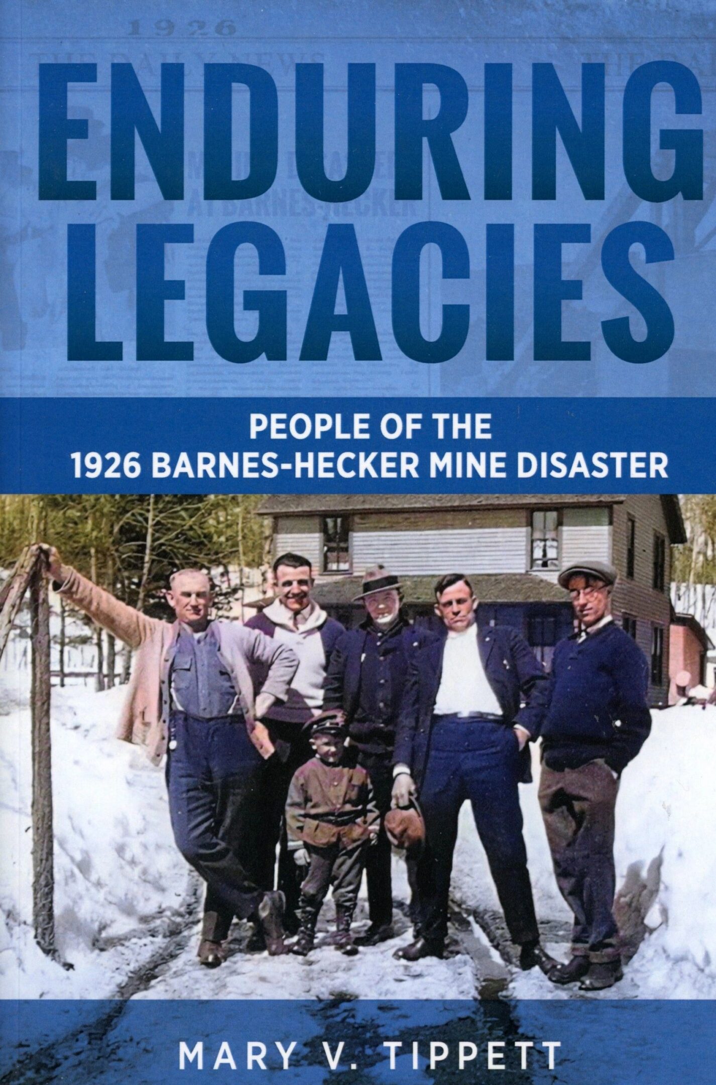 Book cover: Enduring Legacies, mine disaster history.