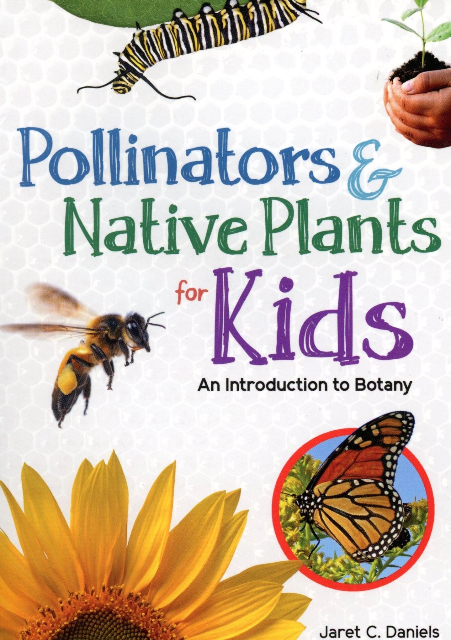 Book cover: Pollinators and Native Plants for Kids.