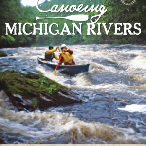 Cover of "Canoeing Michigan Rivers" book.